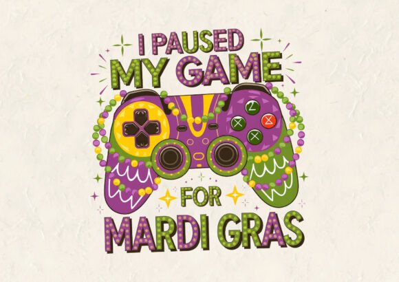 I Paused My Game for Mardi Gras T-Shirt