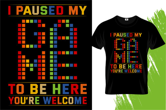 I Paused My Game to Be Here T-Shirt: A Gamer’s Statement