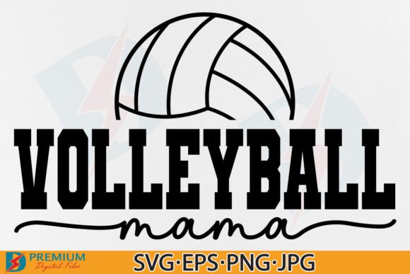 Volleyball Mama SVG, Mom Game Day PNG: Strategic Design Tools for Creative Entrepreneurs
